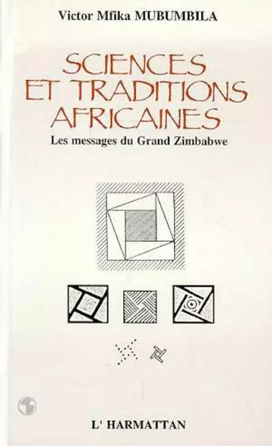 Sciences et traditions africaines - Victor Mfika Mubumbila - Editions L'Harmattan