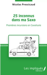 25 inconnus dans ma Saxo