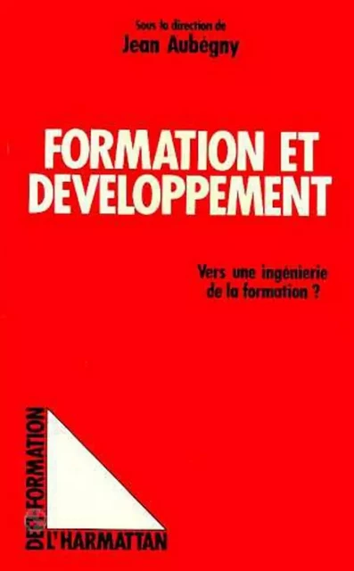 Formation et développement - Jean Aubegny - Editions L'Harmattan