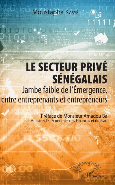 Le secteur privé sénégalais - Moustapha Kassé - Editions L'Harmattan