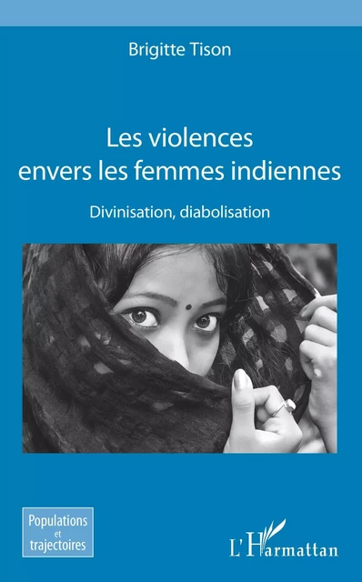 Les violences envers les femmes indiennes - Brigitte Tison - Editions L'Harmattan