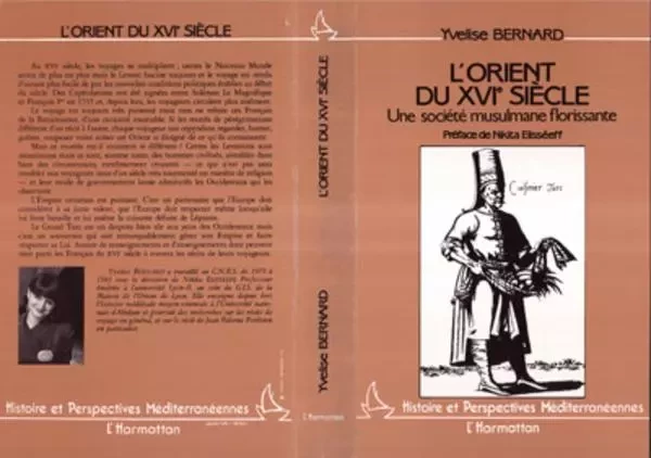 L'Orient du XVIe siècle - Bernard Yvelise - Editions L'Harmattan