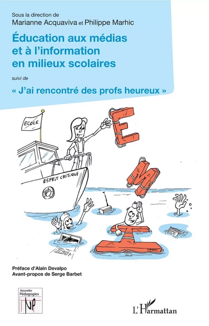 Éducation aux médias et à l'information en milieux scolaires - Philippe Marhic, Marianne Acquaviva - Editions L'Harmattan