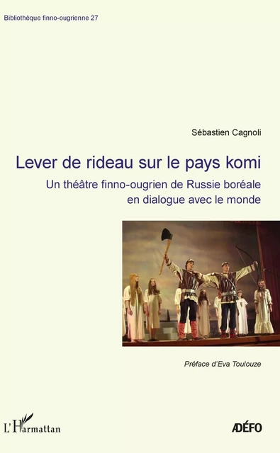 Lever de rideau sur le pays komi - Sébastien Cagnoli - Editions L'Harmattan