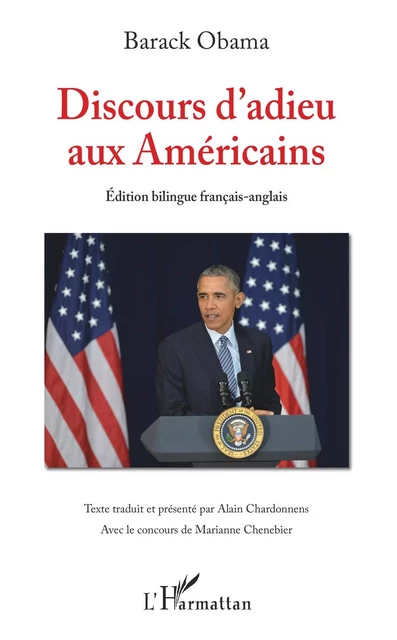 Discours d'adieu aux Américains - Barack Obama, Alain Chardonnens - Editions L'Harmattan