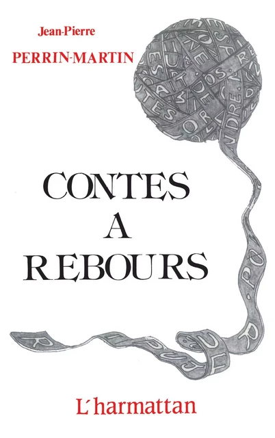 Contes à rebours - Jean-Pierre Perrin-Martin - Editions L'Harmattan