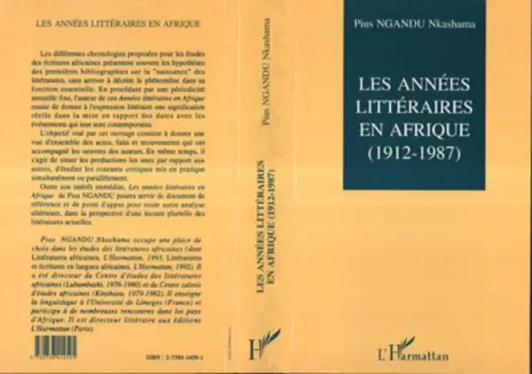 Les années littéraires en Afrique (1912-1987) - Pius Nkashama Ngandu - Editions L'Harmattan