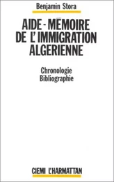 Aide-mémoire de l'immigration algérienne