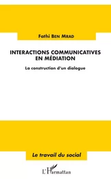 Interactions communicatives en médiation