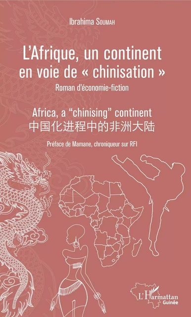 L'Afrique, un continent en voie de "chinisation" - Ibrahima Soumah - Editions L'Harmattan