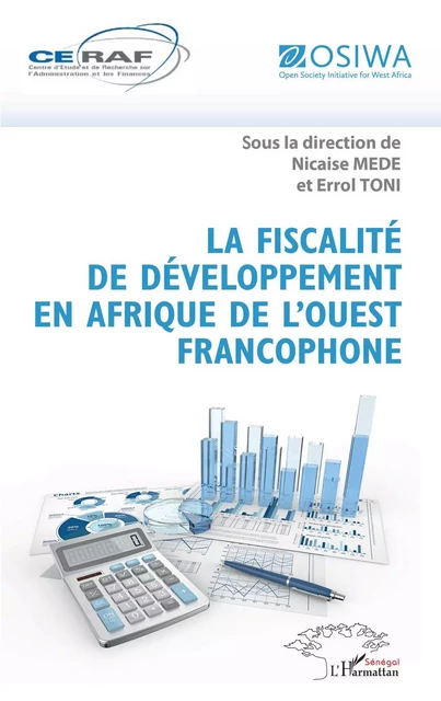 La fiscalité de développement en Afrique de l'Ouest francophone - Nicaise Mede, Errol Toni - Editions L'Harmattan