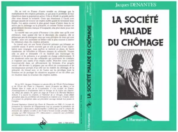 La société malade du chômage - Jacques Denantes - Editions L'Harmattan