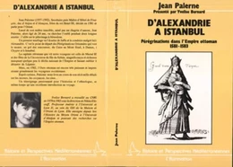 D'Alexandrie à Istanbul