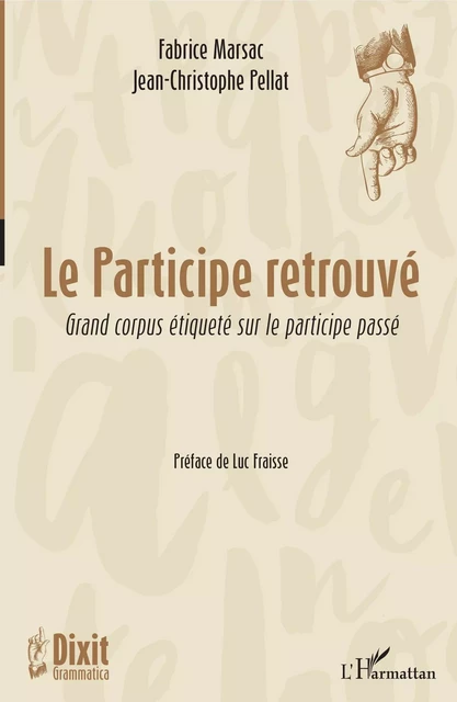 Le participe retrouvé - Fabrice Marsac, Jean-Christophe Pellat - Editions L'Harmattan