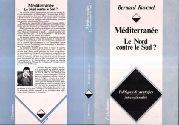 Méditerranée : Le Nord contre le Sud - Bernard Ravenel - Editions L'Harmattan