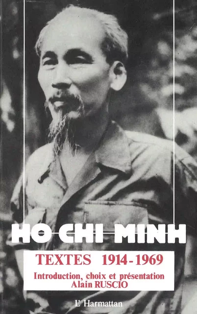 Ho-Chi-Minh - Alain Ruscio - Editions L'Harmattan