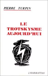 Le trotskysme aujourd'hui