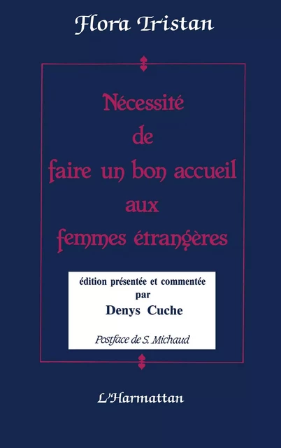 Nécessité de faire un bon accueil aux femmes étrangères - Flora Tristan - Editions L'Harmattan