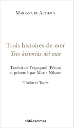 Trois histoires de mer / Tres historias del mar