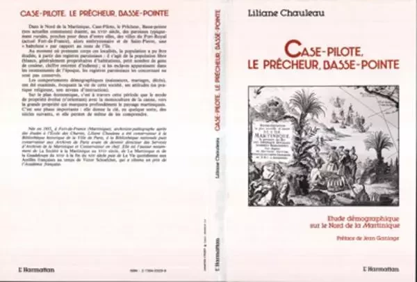 Case Pilote - Le Prêcheur - Basse Pointe - Liliane Chauleau - Editions L'Harmattan