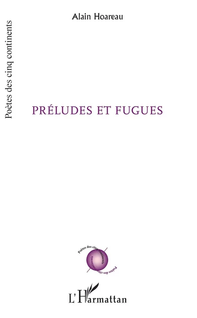 Préludes et Fugues - Alain Hoareau - Editions L'Harmattan