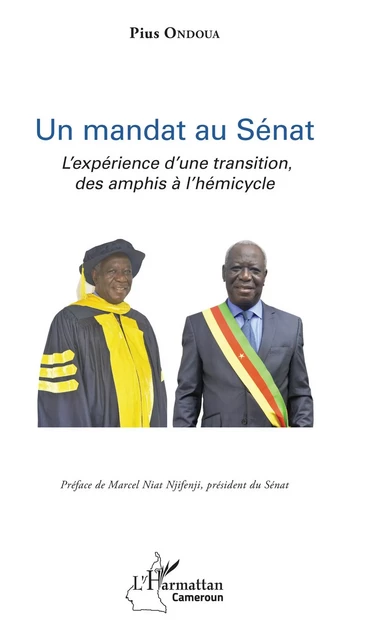 Un mandat au Sénat - Pius Ondoua - Editions L'Harmattan