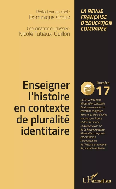 Enseigner l'histoire en contexte de pluralité identitaire - Nicole Tutiaux-Guillon - Editions L'Harmattan