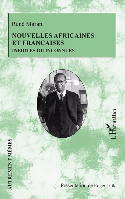 Nouvelles africaines et françaises - René Maran - Editions L'Harmattan