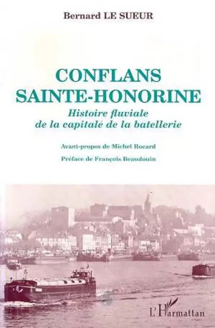 Conflans-Saint-Honorine - Bernard Le Sueur - Editions L'Harmattan