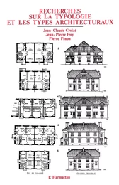 Recherches sur la typologie et les types architecturaux