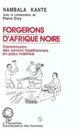 Forgerons d'Afrique Noire