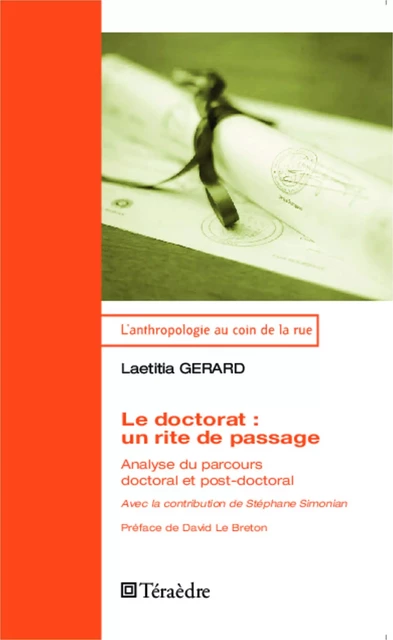 Le doctorat : un rite de passage - Laetitia Gerard - Téraèdre