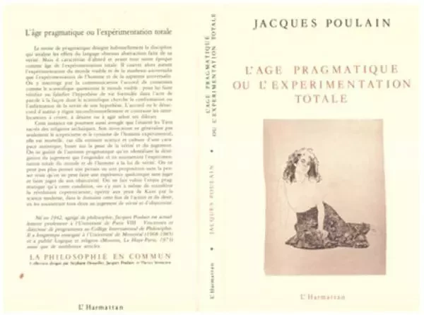 L'âge pragmatique ou l'expérimentation totale - Jacques Poulain - Editions L'Harmattan