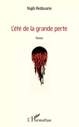 L'été de la grande perte