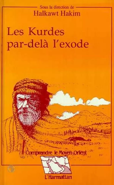 Les Kurdes par delà l'exode - Halkrawl Hakim - Editions L'Harmattan