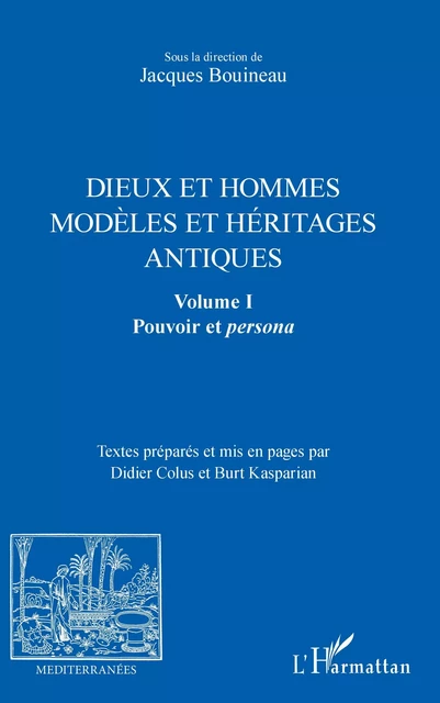 Dieux et hommes - association Méditerranées Bouineau Jacques - Editions L'Harmattan