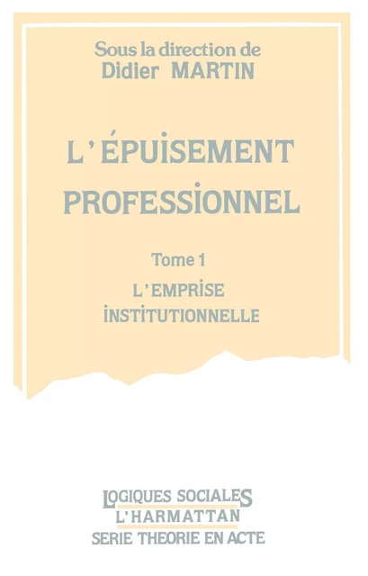 L'épuisement professionnel - Didier Martin - Editions L'Harmattan