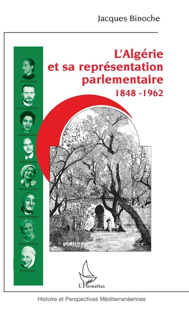 L'Algérie et sa représentation parlementaire - Jacques Binoche - Editions L'Harmattan