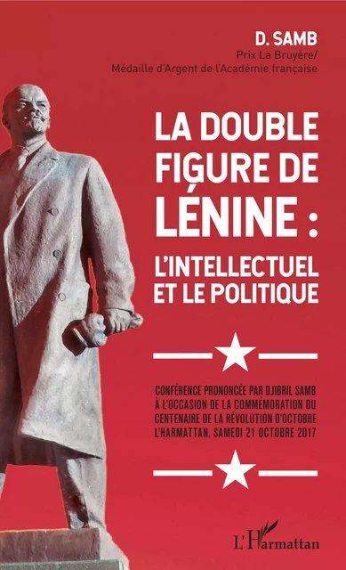 La double figure de Lénine : l'intellectuel et le politique - Djibril Samb - Editions L'Harmattan