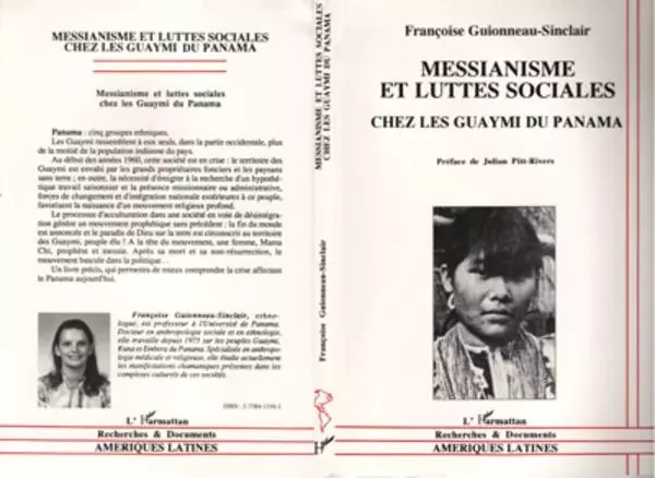 Messianisme et luttes sociales chez les Guaymi du Panama -  - Editions L'Harmattan