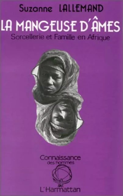 La mangeuse d'âmes - Suzanne Lallemand - Editions L'Harmattan