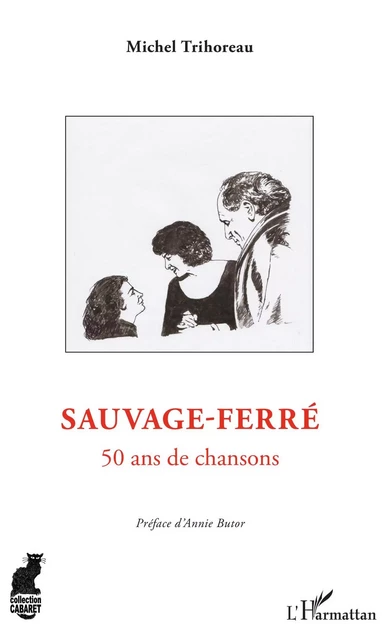 Sauvage-Ferré - Michel Trihoreau - Editions L'Harmattan