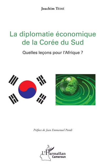 La diplomatie économique de la Corée du Sud - Joachim Tedié - Editions L'Harmattan