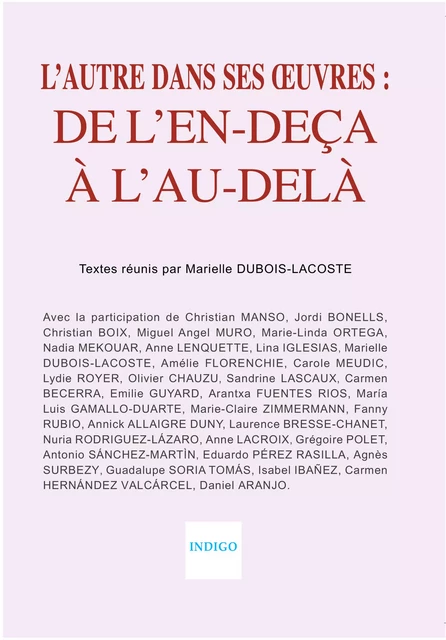 L'autre dans ses oeuvres : de l'en-deça à l'au-delà -  - Indigo - Côté femmes