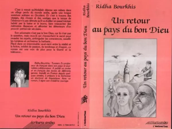 Un retour au pays du Bon Dieu - Ridha Bourkhis - Editions L'Harmattan