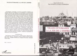 Villes ottomanes à la fin de l'Empire