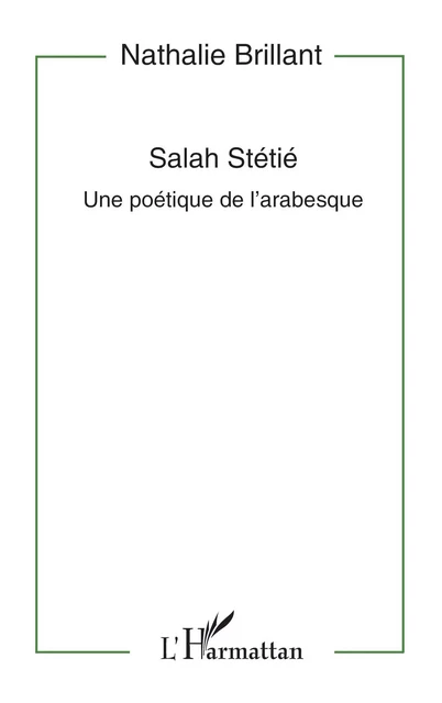 Salah Stetie - Nathalie Brillant - Editions L'Harmattan