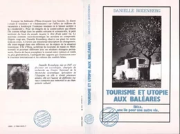 Tourisme et utopie aux Baléares