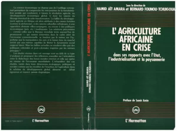 L'agriculture africaine en crise - Bernard Founou-Tchuigoua, Ait Amara - Editions L'Harmattan