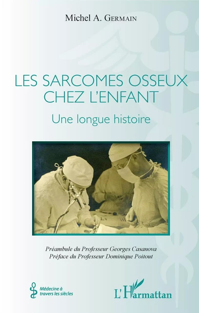 Les sarcomes osseux chez l'enfant - Michel A. Germain - Editions L'Harmattan